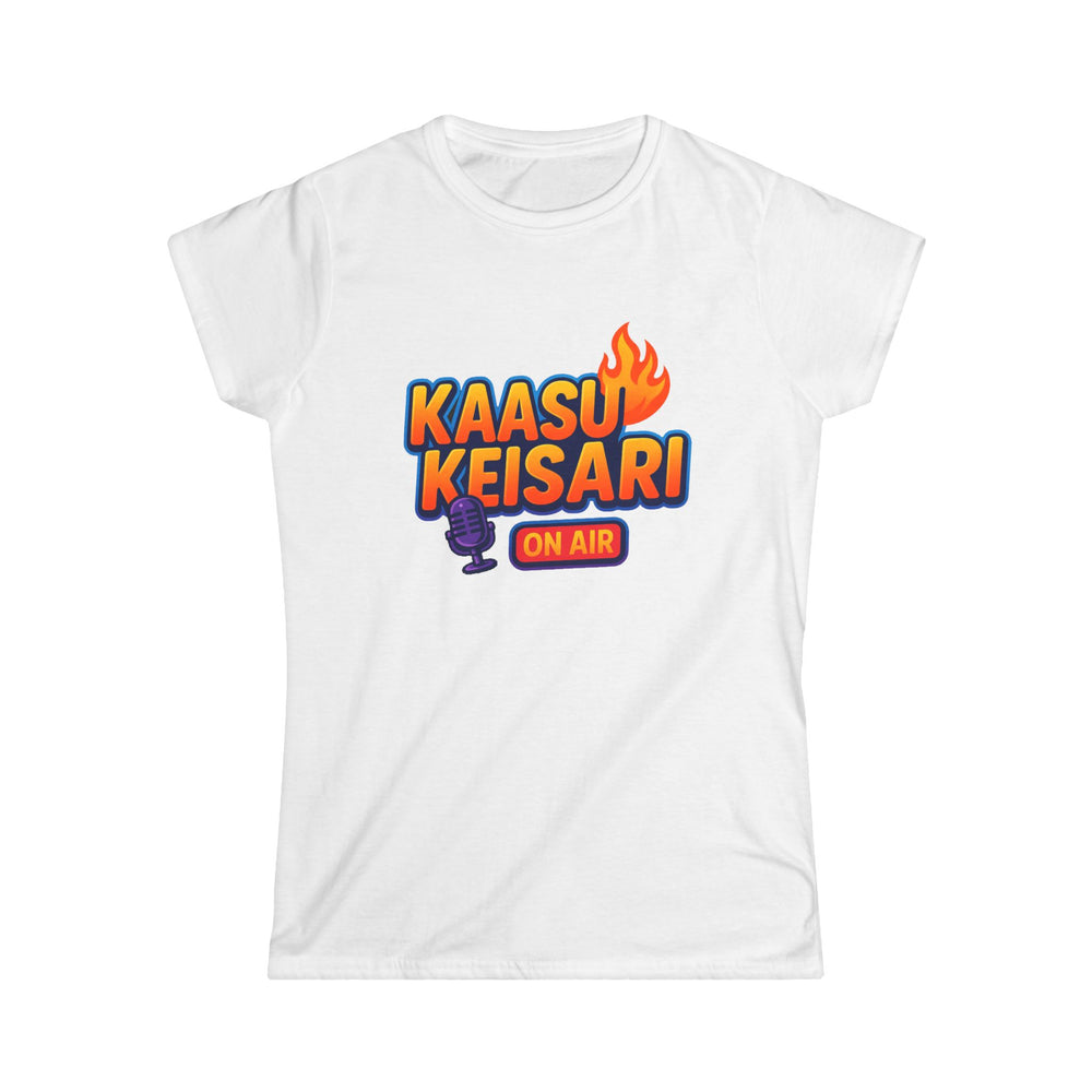 Kaasukeisari “On Air” Ladyfit Tee — Sååkeli Fire Podcast T-Shirt - candletown.net
