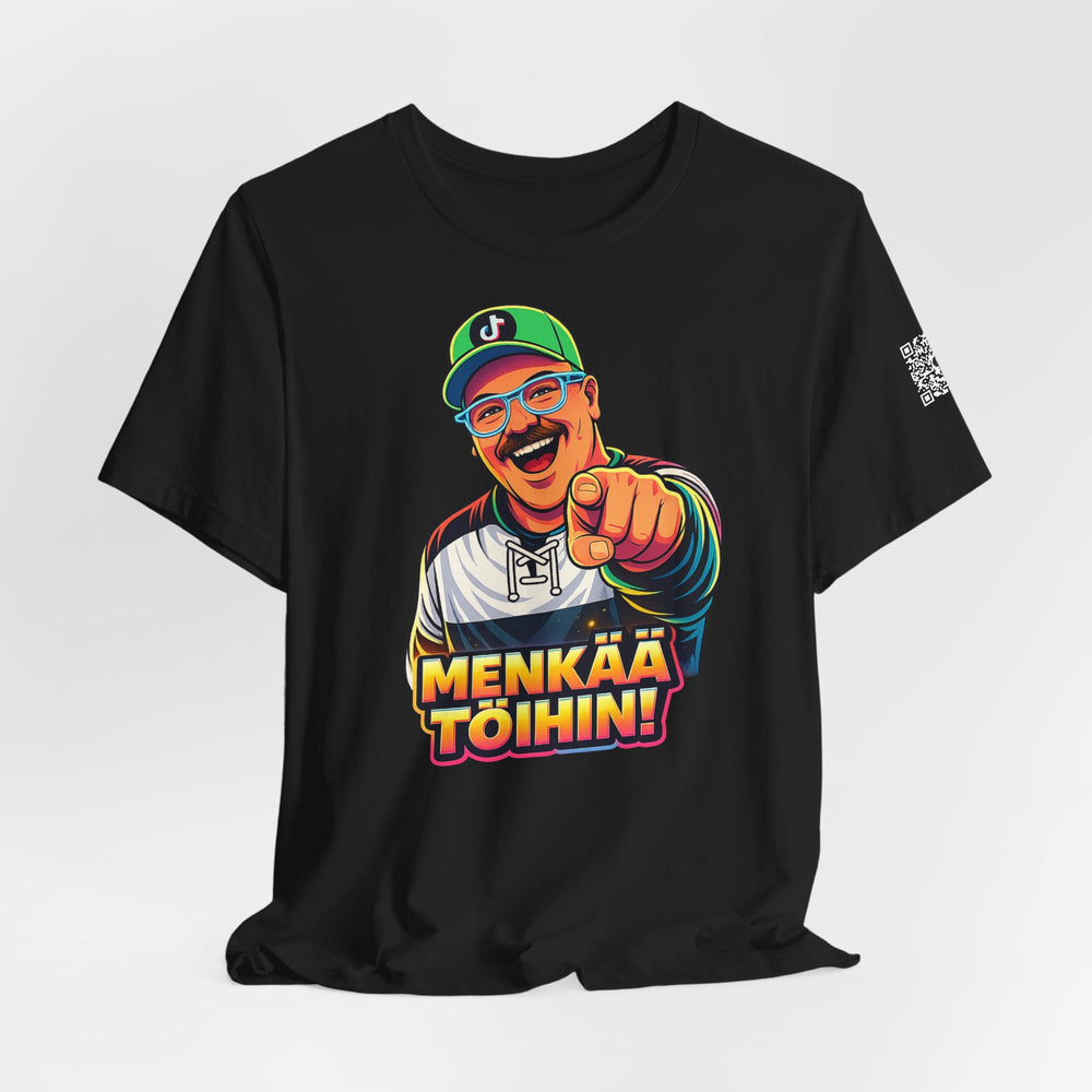 DJ Aatee “MENKÄÄ TÖIHIN” Unisex T-Shirt - candletown.net