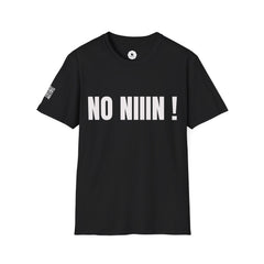 NO NIIIN! – Attitude T-Shirt - candletown.net