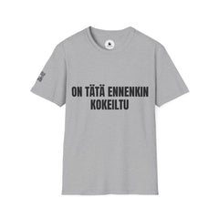 ON TÄTÄ ENNENKIN KOKEILTU – Attitude T-Shirt - candletown.net