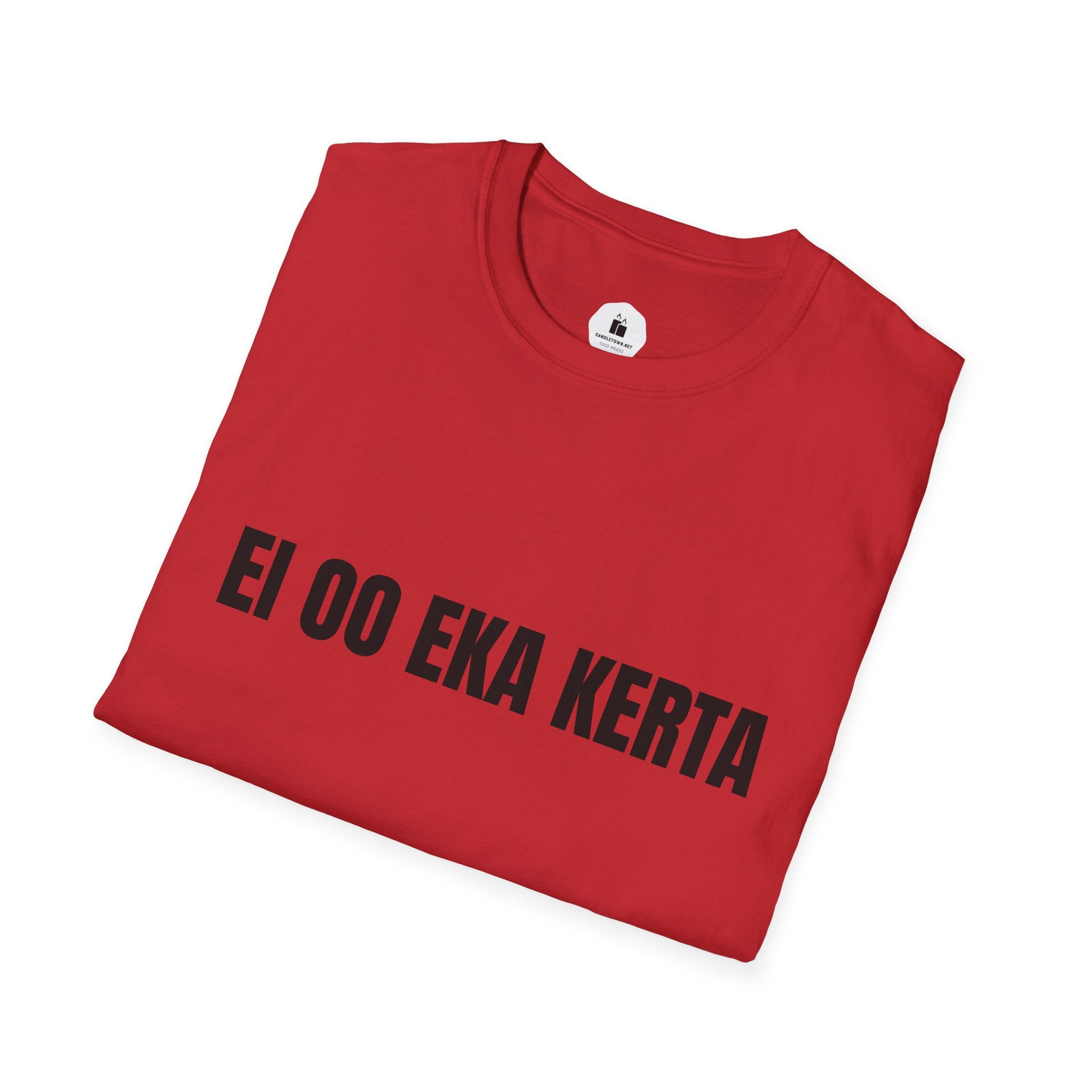 EI OO EKA KERTA – Attitude T-Shirt - candletown.net